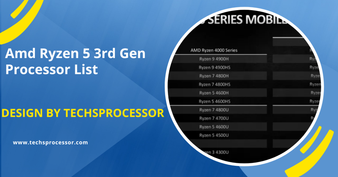 Amd Ryzen 5 3rd Gen Processor List – Discuss Performance, Efficiency, and Affordability Explained!